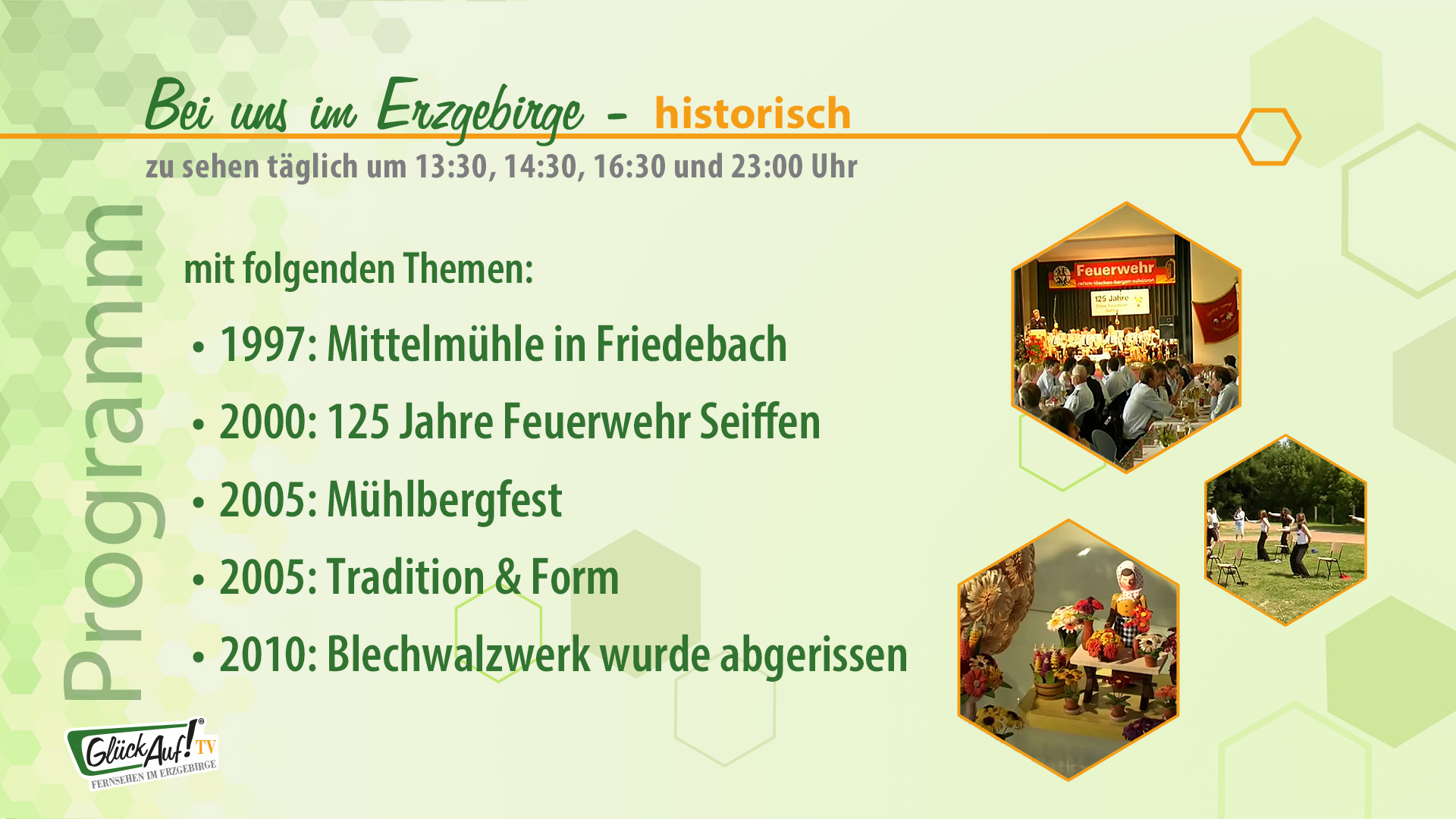 Bei uns im Erzgebirge - historisch vom 21.06. bis 27.06.